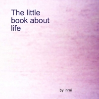 The little book about life