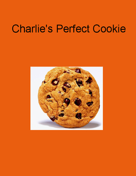 Charlie's Perfect Cookie