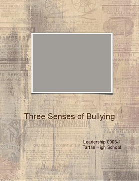 The 3 Senses of Bullying