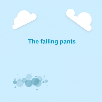 The falling pants
