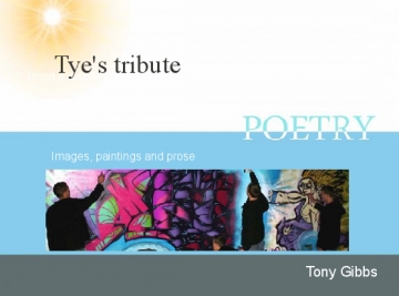 Tye's tribute