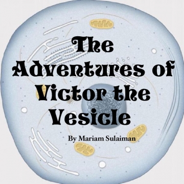 The Adventures of Victor the Vesicle