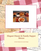 Elegant Dinner & Family Supper Menus