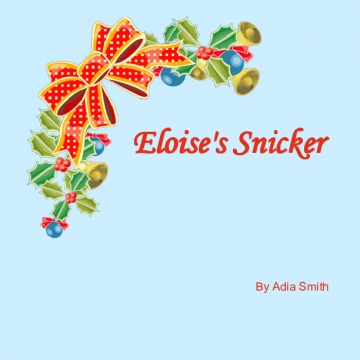Eloise's Snicker
