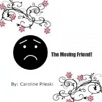 The moving friend!