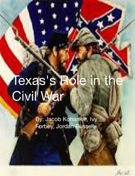 Texas's Role in the Civil War