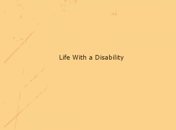 Life with a Disability