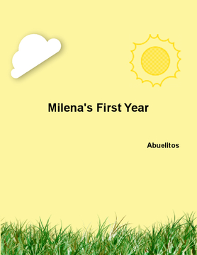 Milena's First Year