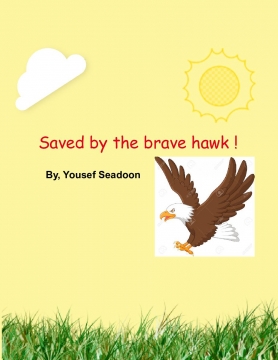 Saved by the brave hawk