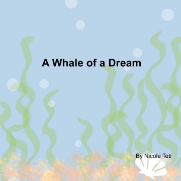 A Whale of a Dream