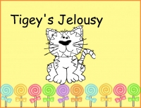 Tigey's jealousy