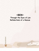 Ben~ Through the Eyes of Len