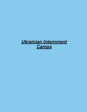 Ukranian Internment Camps
