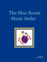The Blue Room Seder