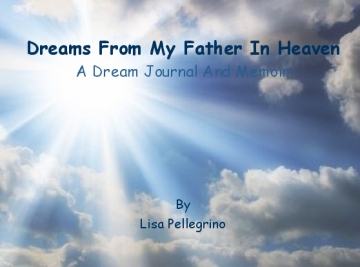 Dreams From My Father in Heaven