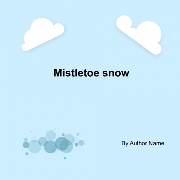 Mistletoe snow