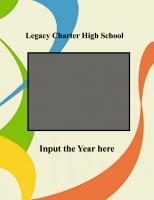 Legacy Charter High School 2009-2010 Memory Book