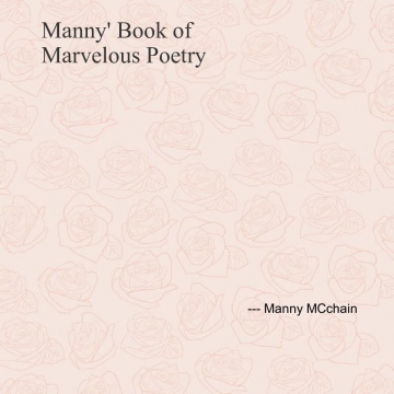 Manny's Book of Marvelous Poetry