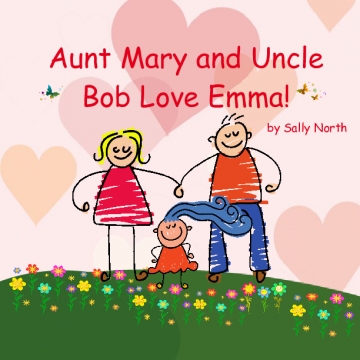 Aunt Mary and Uncle Bob Love Emma!