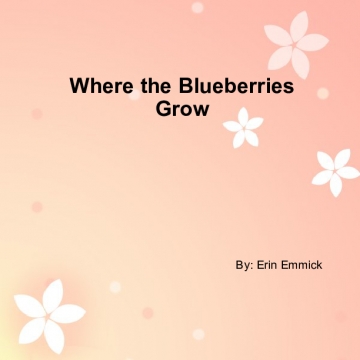 Where the Blueberries Grow
