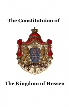 The Constitution of the Royal State of Hessen
