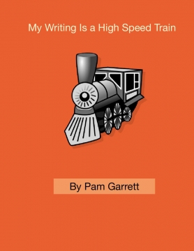 My Writing is High Speed Train