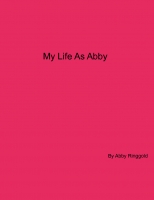 My Life As Abby