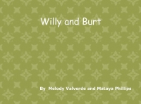 Willy and Burt