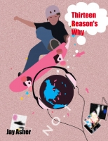 Thirteen Reason's Why