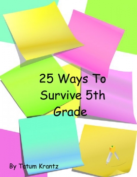 Off We Go 25 ways to survive 5th grade