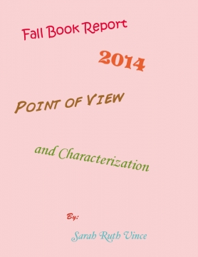 Fall Book Report, 2014, Point of View and Characterization