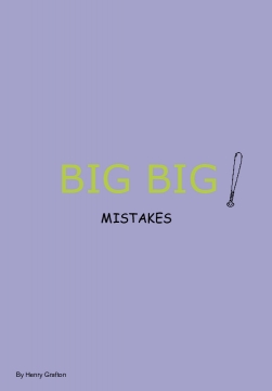 BIG BIG MISTAKES