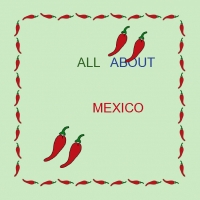 All about Mexico