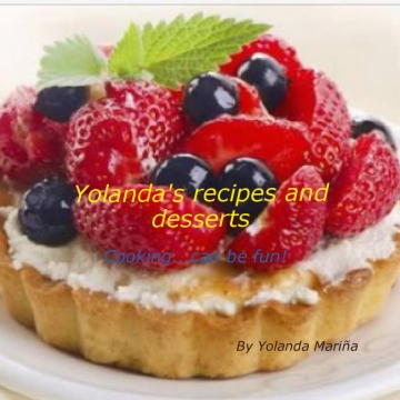 Yolanda's recipes and desserts
