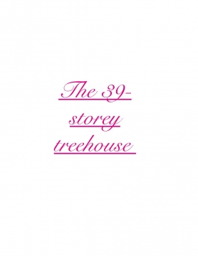 The 39 storey treehouse
