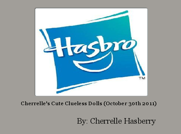 Cherrelle's Cute Clueless Dolls (October 30th 2011)