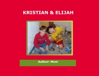 Kristian and Elijah