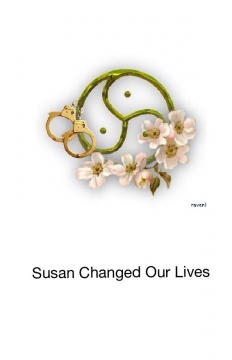 Susan changed our lives