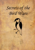 Secrets of the Bird Wars