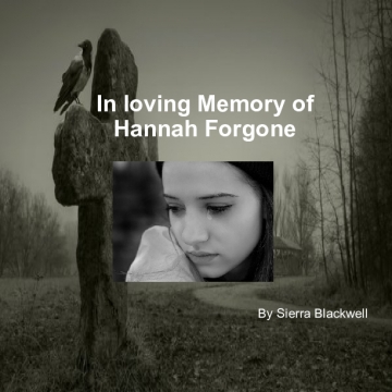 In Loving memory of Hannah Forgone