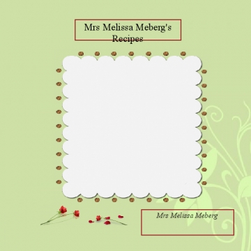 Mrs Melissa Meberg Recipes
