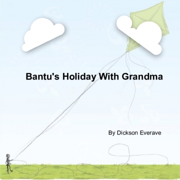 Bantu's Holiday With Grandma