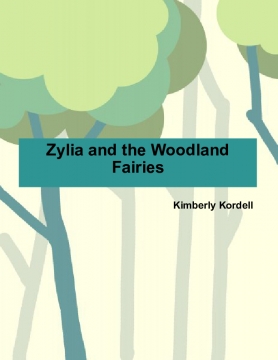 Zylia and the  Woodland Fairies