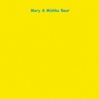 Mary and Mishka Bear