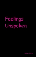 feelings unspoken