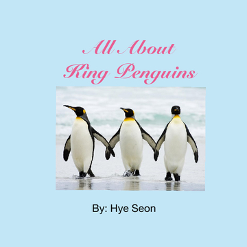 All About King Penguins