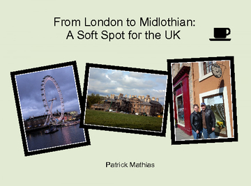 From London to Midlothian: A Soft Spot for the UK