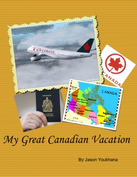 My Great Canadian Vacation