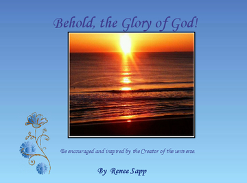 Behold the Glory of God!