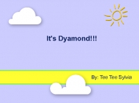 It's Dyamond